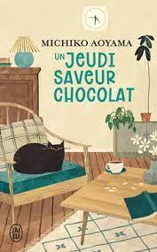 UN JEUDI SAVEUR CHOCOLAT | 9782290397855 | AOYAMA, MICHIKO