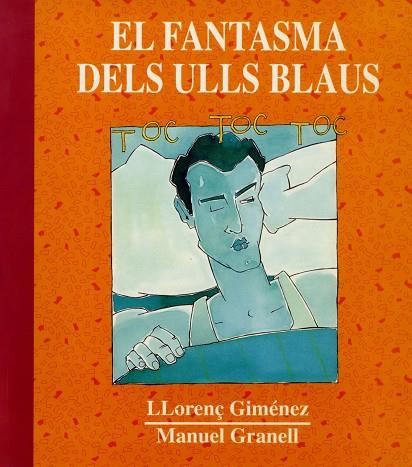 FANTASMA DELS ULLS BLAUS | 9788481311037 | GIMENEZ,LLORENÇ GRANELL,MANUEL