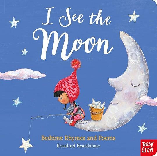 I SEE THE MOON | 9781788003087 | BEARDSHAW, ROSALIND