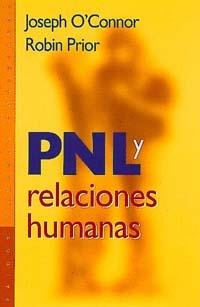 PNL Y RELACIONES HUMANAS | 9788449310164 | O,CONNOR,JOSEPH PRIOR,ROBIN