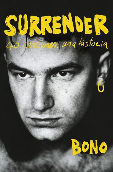 SURRENDER. 40 CANCIONES, UNA HISTORIA | 9788418897603 | BONO