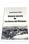 HISTORIA SECRETA DE LAS NAVAS DEL MARQUES | 9788479545956 | GARCIA YEBRA,TOMAS