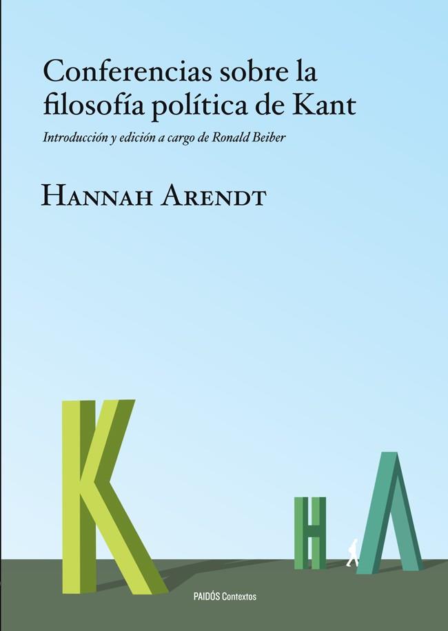CONFERENCIAS SOBRE LA FILOSOFIA POLITICA DE KANT | 9788449326981 | ARENDT,HANNAH