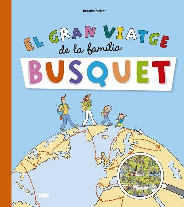 GRAN VIATGE DE LA FAMILIA BUSQUET | 9788499742151 | VEILLON,BEATRICE