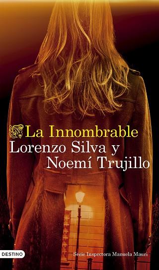 LA INNOMBRABLE (INSPECTORA MANUELA MAURI 3) | 9788423365142 | SILVA, LORENZO / TRUJILLO, NOEMÍ