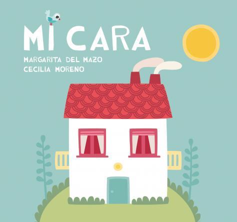 MI CARA | 9788416434190 | MAZO,MARGARITA DEL MORENO,CECILIA