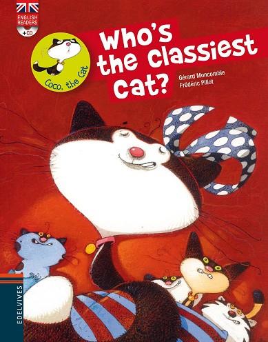 WHO,S THE CLASSIEST CAT?+CD | 9788426389527 | PILLOT,FREDERIC MONCOMBLE,GERARD