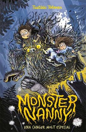 MONSTER NANNY. UNA CANGUR MOLT ESPECIAL | 9788424656973 | TOLONEN,TUUTIKKI