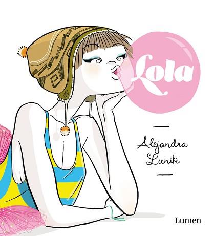 LOLA | 9788426401717 | LUNIK,ALEJANDRA