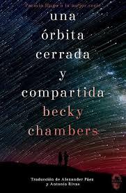 UNA ÓRBITA CERRADA Y COMPARTIDA | 9788412104325 | CHAMBERS, BECKY