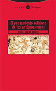 PENSAMIENTO RELIGIOSO DE LOS ANTIGUOS MAYAS | 9788481648713 | RIVERA DORADO,MIGUEL