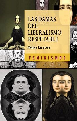 DAMAS DEL LIBERALISMO RESPETABLE | 9788437629995 | BURGUERA,MONICA