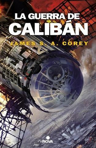 GUERRA DE CALIBAN, LA SAGA LEVIATAN 2 | 9788466660884 | COREY,JAMES