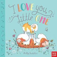 I LOVE YOU, LITTLE ONE | 9781788000963 | SURPLICE, HOLLY