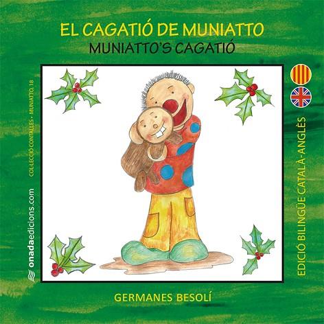 EL CAGATIÓ DE MUNIATTO (BILINGUE CATALA-ANGLES) | 9788416505739 | BESOLÍ MONTSERRAT, OLGA/BESOLÍ MONTSERRAT, ESTER