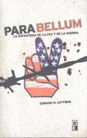 PARABELLUM. LA ESTRATEGIA DE LA PAZ Y DE LA GUERRA | 9788432312175 | LUTTWAK,EDWARD