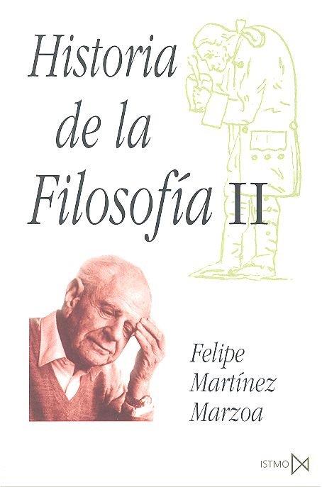 HISTORIA FILOSOFIA VOLUMEN 2 | 97884709002741 | MARTINEZ MARZOA,FELIPE