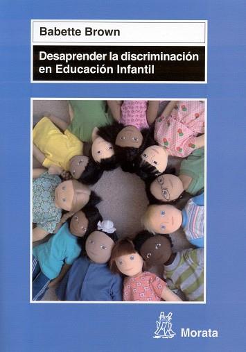 DESAPRENDER LA DISCRIMINACION EN EDUCACION INFANTIL | 9788471126078 | BROWN,BABETTE