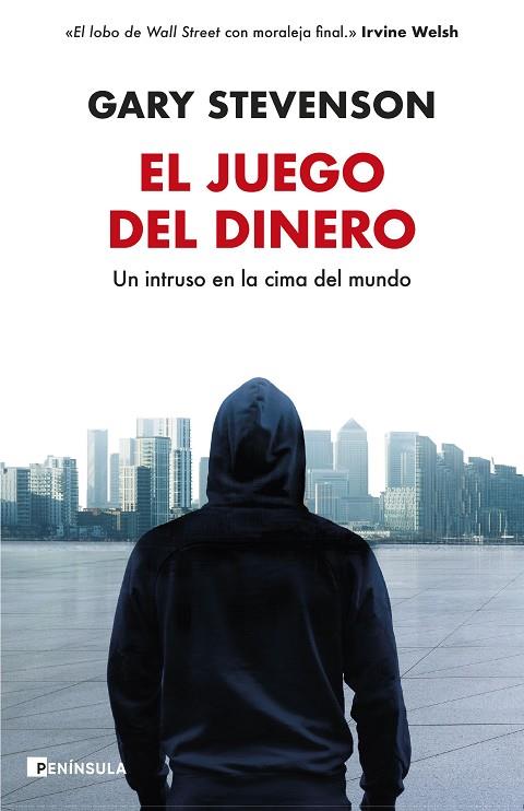 EL JUEGO DEL DINERO. UN INTRUSO EN LA CIMA DEL MUNDO | 9788411002547 | STEVENSON, GARY