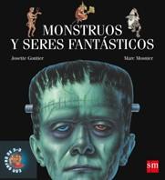 MONSTRUOS Y SERES FANTASTICOS (CON GAFAS E-D) | 9788434894839 | GONTIER,JOSETTE MOSNIER,MARC