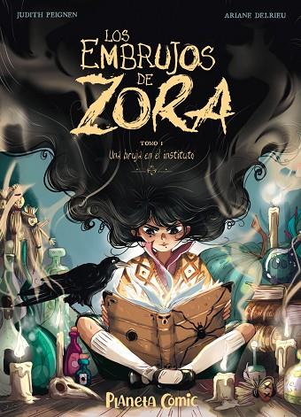 LOS EMBRUJOS DE ZORA Nº 01 | 9788491749240 | PEIGNEN, JUDITH/DELRIEU, ARIANE