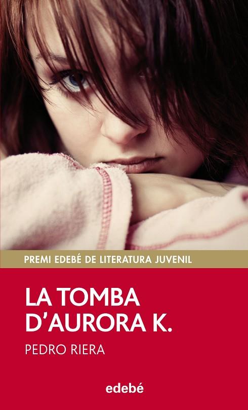 TOMBA D,AURORA K. PREMI EDEBE DE LITERATURA JUVENIL | 9788468312491 | RIERA,PEDRO