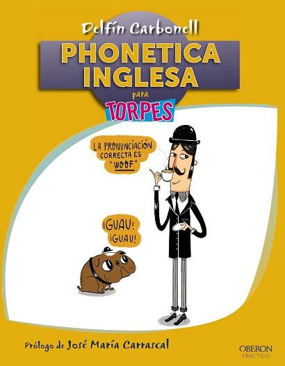 FONETICA INGLESA PARA TORPES | 9788441536425 | CARBONELL,DELFIN