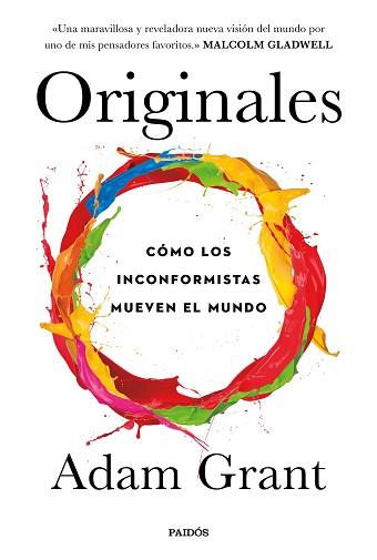 ORIGINALES. CÓMO LOS INCONFORMISTAS MUEVEN EL MUNDO | 9788449333965 | GRANT, ADAM