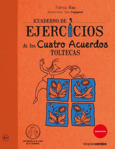 CUADERNO DE EJERCICIOS DE LOS CUATRO ACUERDOS | 9788492716814 | RAS,PATRICE