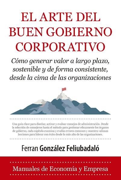 EL ARTE DEL BUEN GOBIERNO CORPORATIVO | 9788410522343 | FERRAN GONZÁLEZ FELIUBADALÓ