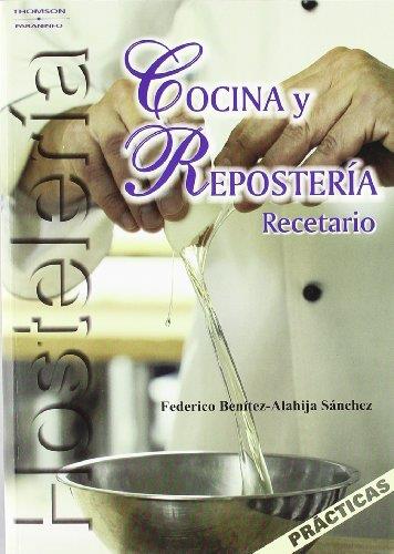 COCINA Y REPOSTERIA. RECETARIO | 9788497325172 | BENITEZ-ALAHIJA SANCHEZ,FEDERICO