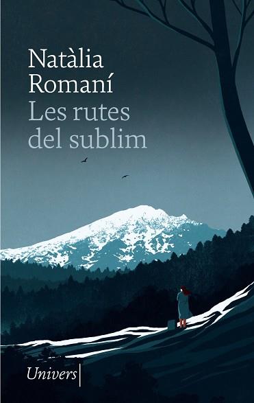 LES RUTES DEL SUBLIM | 9788418887529 | ROMANÍ, NATÀLIA