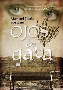 OJOS DE GATA | 9788498773545 | SORIANO,MANUEL JESUS