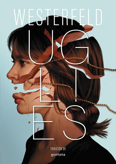 UGLIES (FEOS) (TRAICIÓN 1) | 9788410298811 | WESTERFELD, SCOTT