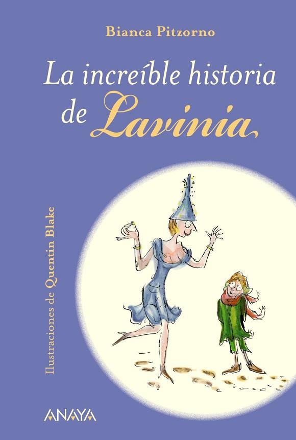 INCREIBLE HISTORIA DE LAVINIA | 9788467840162 | PITZORNO,BIANCA