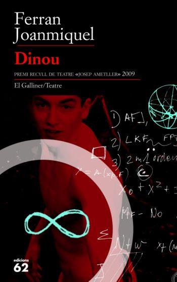 DINOU. XLV PREMI RECULL DE BLANES,JOSEP AMETLLER DE TEATRE 2009 | 9788429764499 | JOANMIQUEL,FERRAN