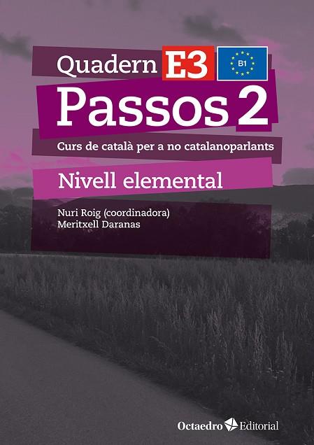 PASSOS 2. QUADERN E3 NIVELL ELEMENTAL B1. CURS DE CATALÀ PER A NO CATALANOPARLANTS | 9788410054783 | DARANAS VIÑOLAS, MERITXELL