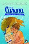 SERIE CABANA. AQUEL ÚLTIMO VERANO | 9788412477078 | HERRERO, SUSANNA