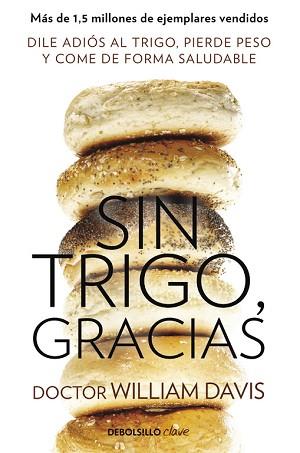 SIN TRIGO GRACIAS | 9788490628607 | DAVIS,WILLIAM