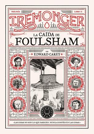 LA CAÍDA DE FOULSHAM. TRILOGÍA IREMONGER 2 | 9788410025745 | CAREY, EDWARD