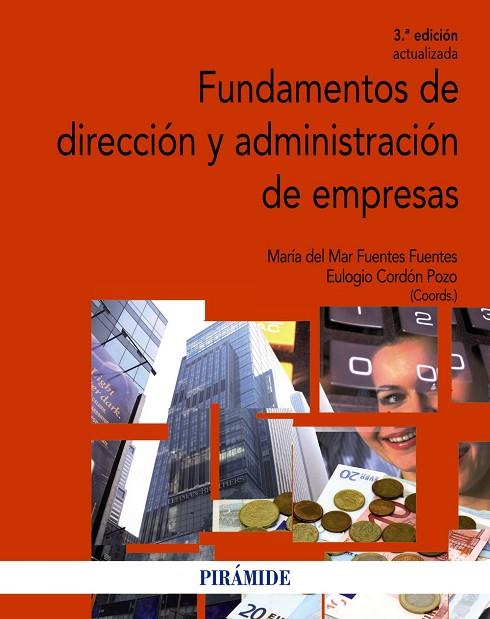 FUNDAMENTOS DE DIRECCION Y ADMINISTRACION DE EMPRESAS | 9788436833997 | FUENTES FUENTES,MARIA DEL MAR CORDON POZO,EULOGIO