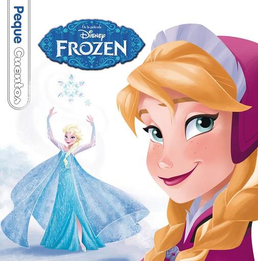 FROZEN. PEQUECUENTOS | 9788499515564 | DISNEY