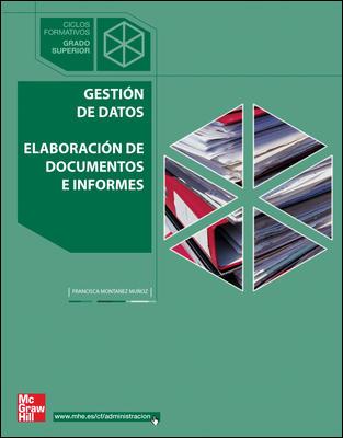 GESTION DE DATOS. ELABORACION DE DOCUMENTOS E INFORMES | 9788448199609 | MONTAÑEZ MUÑOZ,FRANCISCA