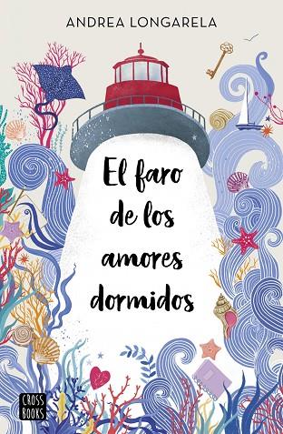 PACK EL FARO DE LOS AMORES DORMIDOS + COLGANTE | 8432715155409 | LONGARELA, ANDREA