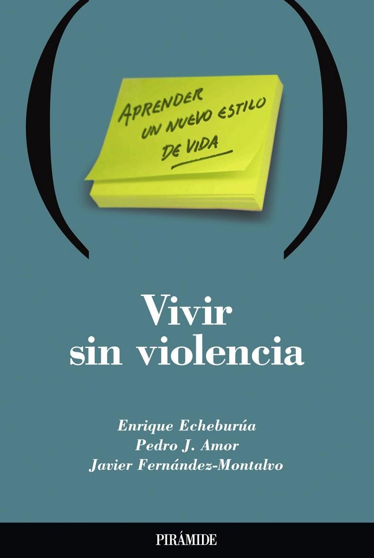 VIVIR SIN VIOLENCIA | 9788436816426 | FERNANDEZ-MONTALVO,JAVIER ECHEBURUA ODRIOZOLA,ENRIQUE AMOR,PEDRO J.