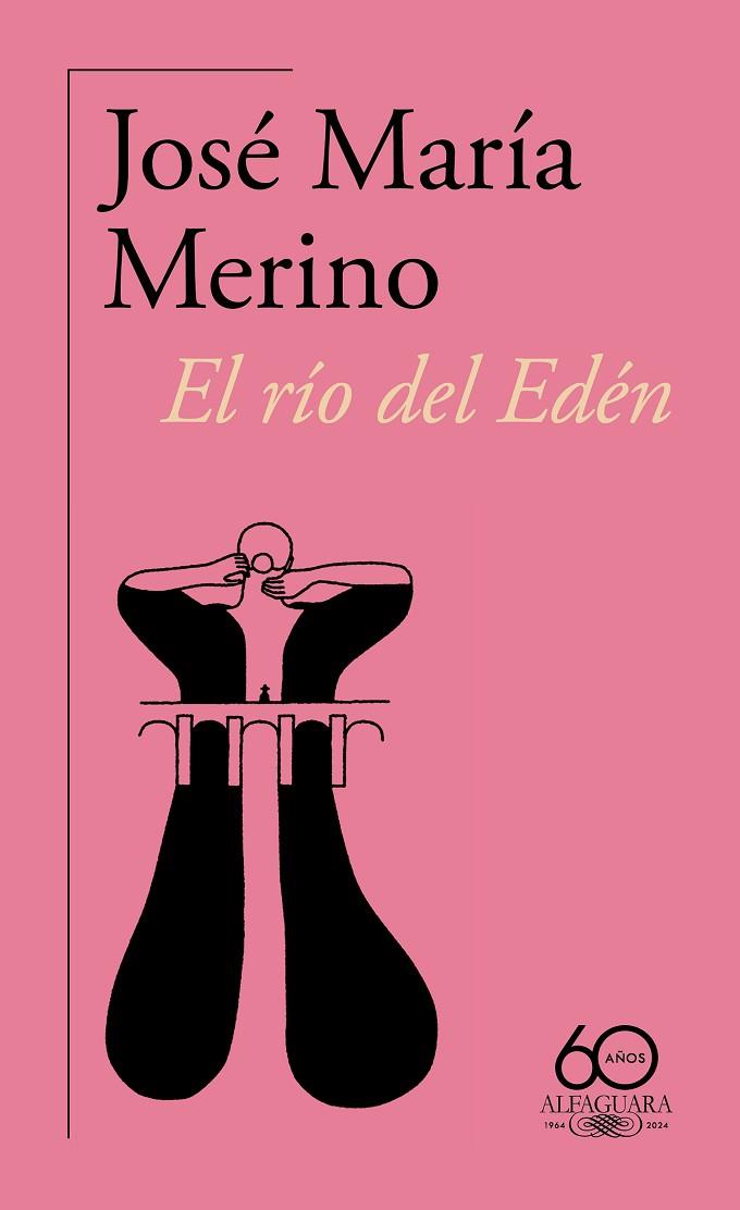 EL RÍO DEL EDÉN | 9788420478852 | MERINO, JOSÉ MARÍA