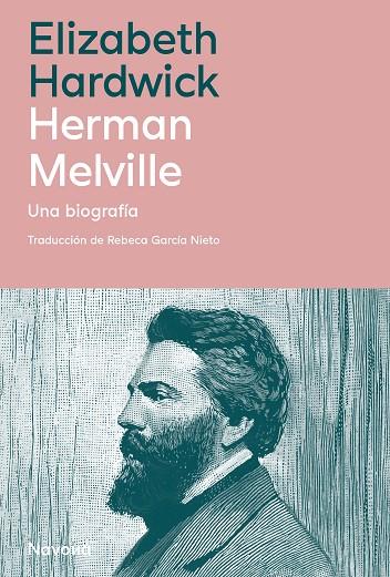 HERMAN MELVILLE UNA BIOGRAFÍA | 9788410180055 | HARDWICK, ELIZABETH