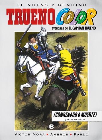 CONDENADO A MUERTE. CAPITAN TRUENO | 9788466654708 | MORA,VICTOR