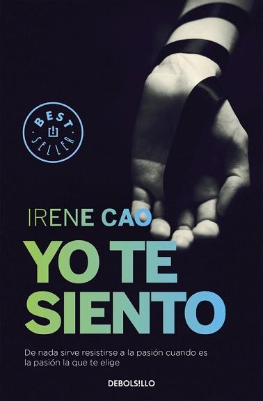 YO TE SIENTO TRILOGIA DE LOS SENTIDOS 2 | 9788466331739 | CAO,IRENE