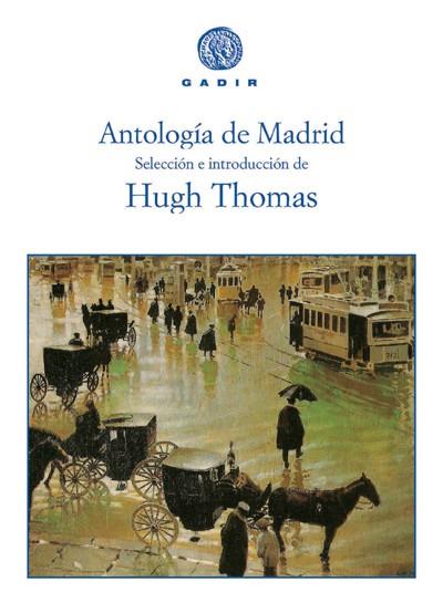 ANTOLOGIA DE MADRID | 9788493376758 | THOMAS,HUGH